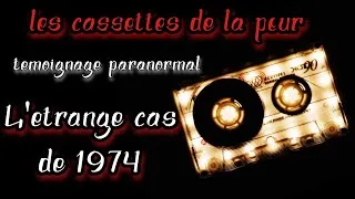 Miniature : [témoignages paranormaux] les cassettes de la peur (épisode 1)