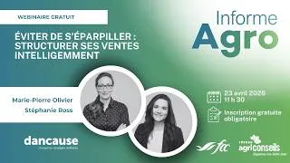 Miniature : Webinaire Informe Agro   Eviter de s'éparpiller   structurer ses ventes intelligemment