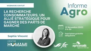 Miniature : Webinaire Informe Agro - La recherche consommateurs, un allié stratégique pour gagner des parts ...