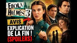 Miniature : Enola Holmes 3 :  Avis et Explication de la fin !  (Spoilers)