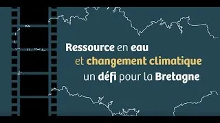 Miniature : Eau et changement climatique, un défi pour la Bretagne - Creseb