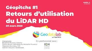 Miniature : Géopitchs #1 - Retours d'utilisation du LiDAR HD, avec l'IGN, MAMP et le CEREMA