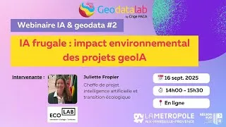 Miniature : IA frugale & impact environnemental de l'IA - Webinaire IA & geodata #2