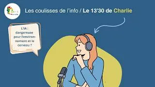 Miniature : Le 13'30 de Charlie : L'IA est-elle vraiment notre alliée ?