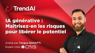 Miniature : Webinaire TrendAI – IA générative : Maîtriser les risques pour libérer le potentiel