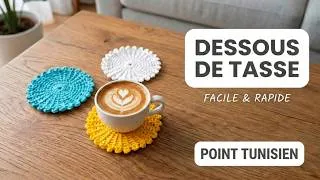 Miniature : Comment crocheter des dssous de tasse FACILE & RAPIDE avec un point tunisien