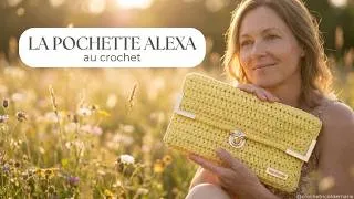 Miniature : L'accessoire chic de l'été : La Pochette ALEXA au crochet