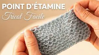 Miniature : Comment tricoter le Point d'ÉTAMINE II Tuto facile pour débutants