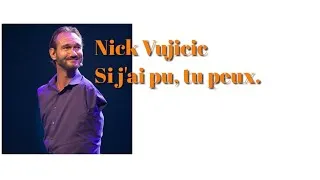 Miniature : Nick Vujicic "Tu le faire" (Meilleure Vidéo de Motivation)