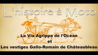 Miniature : 🏺 LAM2 -  La Via Agrippa de l'Océan et les Vestiges Gallo-Romain de Châteaubleau