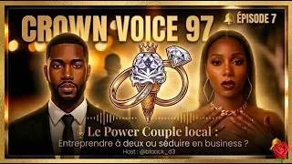 Miniature : LE POWER COUPLE LOCAL : Entreprendre à deux ou séduire en business ? (Ep.7)
