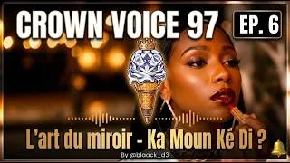 Miniature : KA MOUN KE DI ? - Le regard des autres : Poison ou Carburant ? (Ep.6)