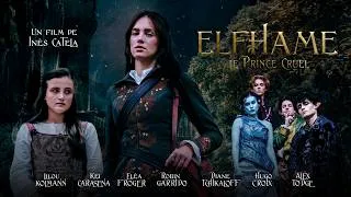 Miniature : ELFHAME, LE PRINCE CRUEL, Épisode 1 | Fan Film
