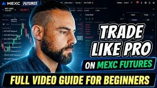 Miniature : MEXC Futures Trading for Beginners - How to Trade Like a Pro