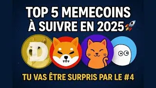 Miniature : Top 5 Memecoins à suivre en 2025 🚀 (Tu vas être surpris par le #4)