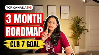 Miniature : TCF Canada Exam Prep Roadmap:  3 Months Roadmap