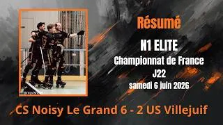 Miniature : Résumé J22 N1 Elite 2526 CS Noisy - US Villejuif
