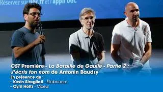 Miniature : La Bataille de Gaulle – Partie 2 : J’écris ton nom - Kevin Stragliati, et Cyril Holtz - CST Première