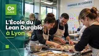 Miniature : Formation Lean à Lyon : découvrez l’École du Lean Durable® de Cubik