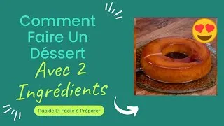 Miniature : Comment Créer un Dessert Rapidement Avec Seulement 2 Ingrédients
