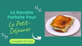 Miniature : La recette parfaite pour le petit déjeuner ! Incroyable et facile