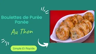 Miniature : Recette de boulettes de purée au thon
