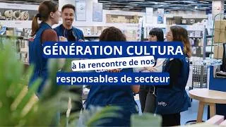 Miniature : Génération Cultura : à la rencontre de nos responsables de secteur - épisode 2