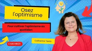 Miniature : Des conseils stimulants pour embrasser la positivité au quotidien. Résumé de livre "Osez l'optimisme
