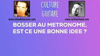 Miniature : Episode 12: Bosser au métronome, est ce une bonne idée ?