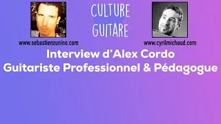 Miniature : Episode 10: Interview d' Alex Cordo, Guitariste Professionnel & Pédagogue