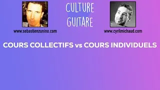 Miniature : Episode 8: Cours Collectifs vs Cours Individuels #cultureguitare