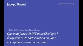 Miniature : Que peut faire l’OSINT pour l’écologie ?, Jacopo Rasmi