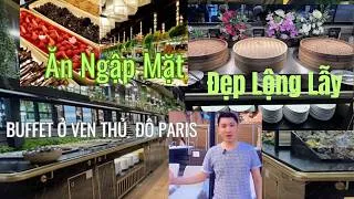 Miniature : Review Nhà Hàng Buffet Ven Thù Đô Paris Ngập Tràn Món Ngon / Rộng Thoáng View Đẹp/ Restaurant 2