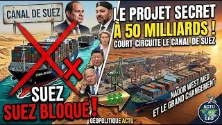 Miniature : Le Projet Secret à 50 Milliards qui va Court-circuiter le Canal de Suez ! 🏗️🚢