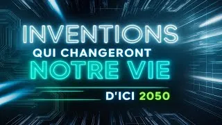 Miniature : Les inventions qui vont changer nos vies d'ici 2050 #video  #viral