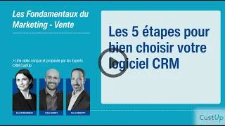 Miniature : Les 5 étapes pour bien Choisir votre Logiciel CRM