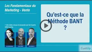 Miniature : Qu’est-ce que la méthode BANT ? Définition
