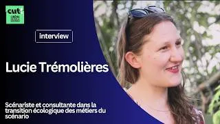 Miniature : L'interview CUT! Lucie Trémolières, scénariste et consultante