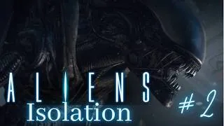 Miniature : Let’s Play Alien Isolation : Episode 2
