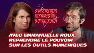 Miniature : Avec Emmanuelle ROUX, REPRENDRE LE POUVOIR sur les outils NUMÉRIQUES