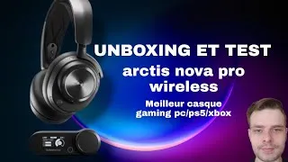Miniature : Unboxing meilleur casque gaming ps5/pc/xbox 2022 + avis (steelseries arctis nova pro)