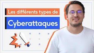 Miniature : Les différents types de Cyberattaques : Tout comprendre !