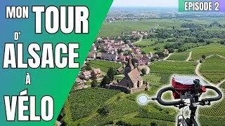 Miniature : 🥨 Sur les Routes d'Alsace à Vélo - EPISODE 2