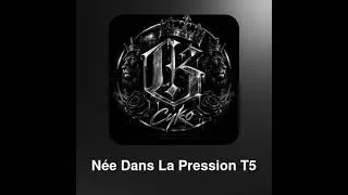 Miniature : Née Dans La Pression T5