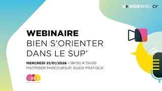Miniature : Webinaire Bien s'orienter dans le sup ! Épisode 2 "Maîtriser Parcoursup, guide pratique"