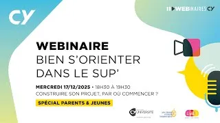 Miniature : Webinaire Bien s'orienter dans le sup ! Épisode 1 "Construire son projet, par où commencer"