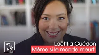 Miniature : Cyrano Mag - Laëtitia Guédon à propos de "Même si le monde meurt" #63