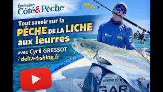 Miniature : Émission sur la pêche de la liche aux leurres avec le magazine Cote&Pêche !