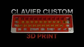Miniature : Clavier Custom 3D print - 9min Build HLB 2600