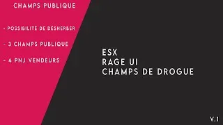 Miniature : ESX - FiveM - Champs de drogues publique